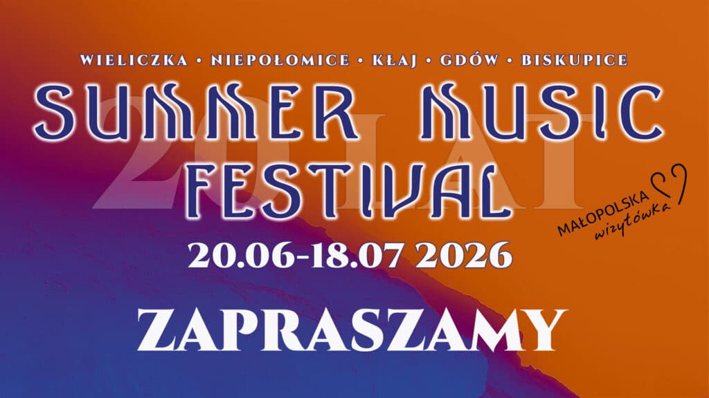 20 lat magii muzyki w Wieliczce trwa jubileuszowy Summer Music Festival!