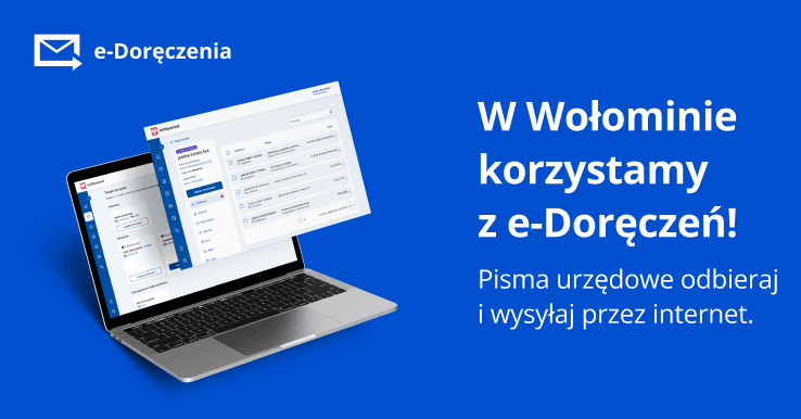 Wołomin – gmina ambasadorem e-Doręczeń