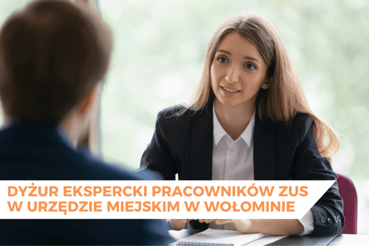Wołomin – Dyżur ekspercki pracowników ZUS w Urzędzie Miejskim