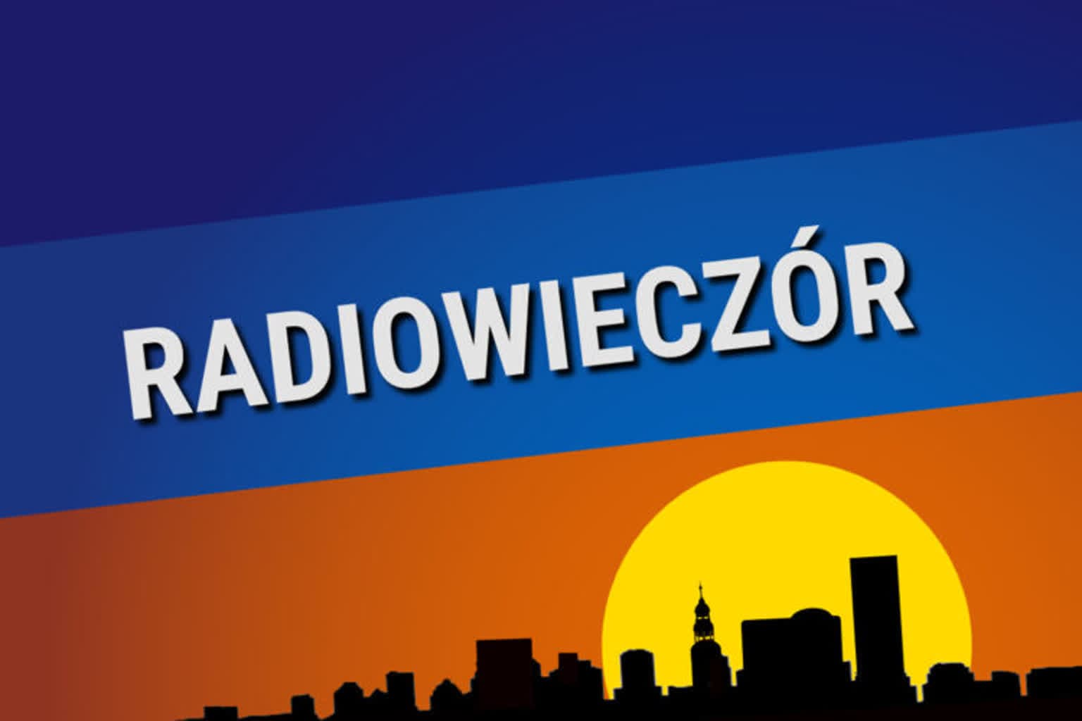 Radiowieczór – 25.