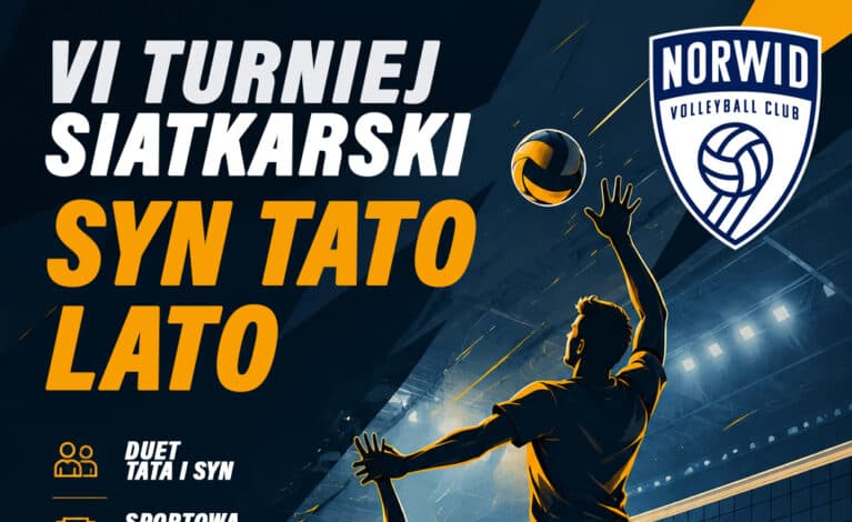 Przed nami VI Turniej Siatkarski „Syn, Tato, Lato”