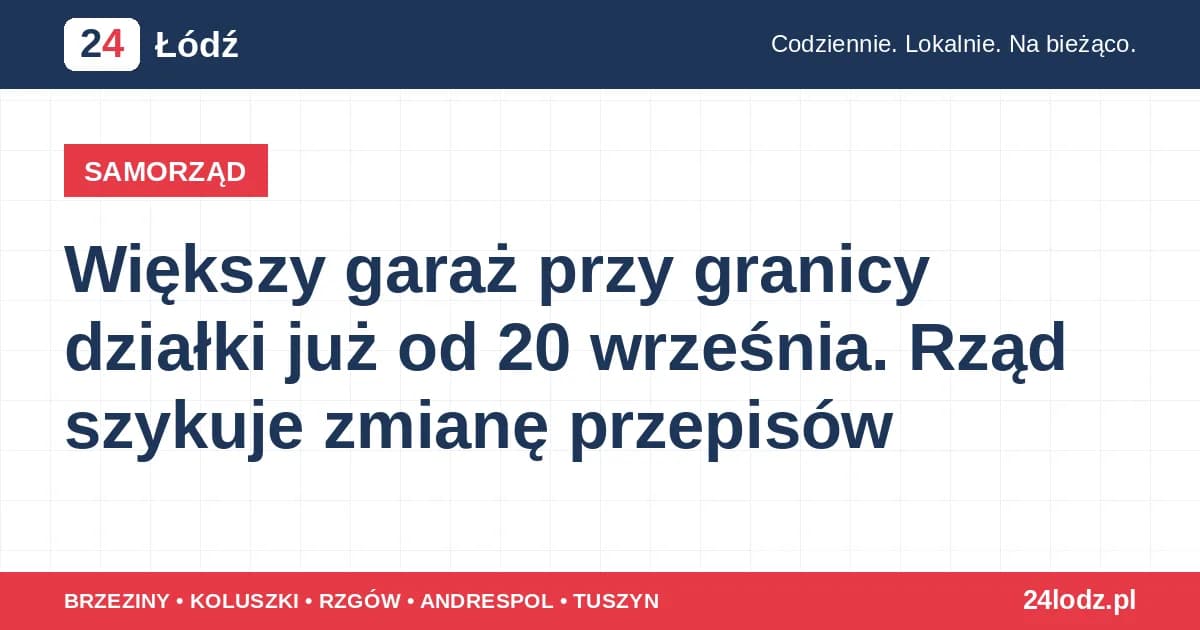 Większy garaż przy granicy działki już od 20 września. Rząd szykuje zmianę przepisów