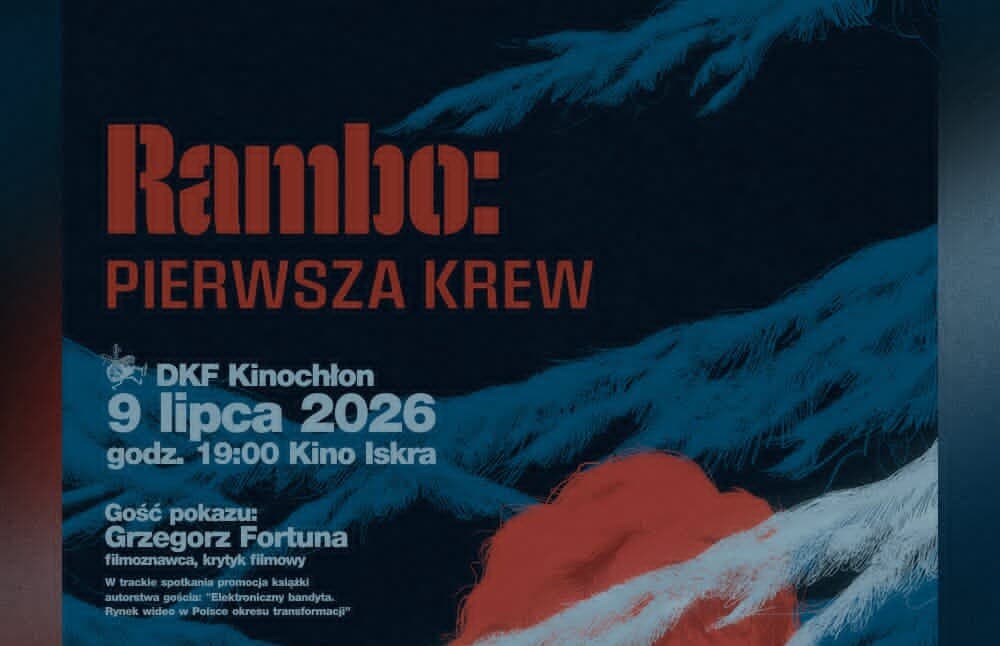 „Rambo: Pierwsza krew” – obejrzyj w kinie z KINOCHŁONEM
