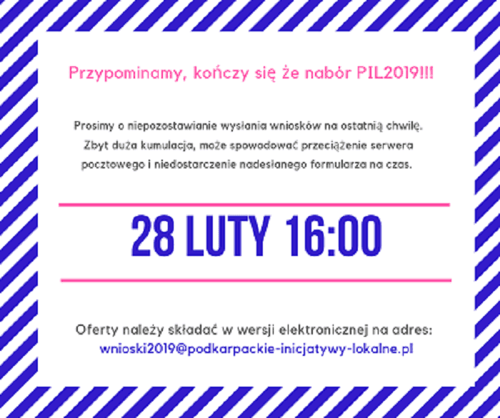 KOŃCZY SIĘ NABÓR WNIOSKÓW „PIL 2019”