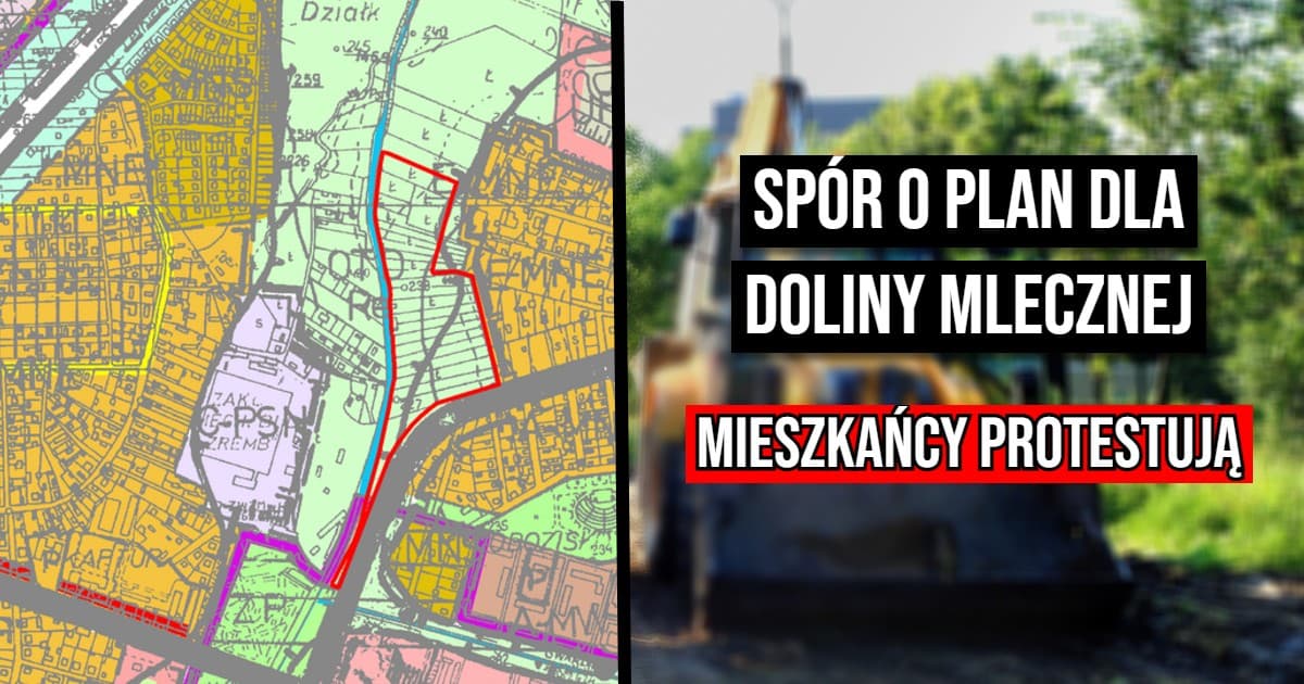 „To wywłaszczenie bez odszkodowania”. Spór o plan dla doliny Mlecznej. Miasto odpowiada mieszkańcom i radnym PiS