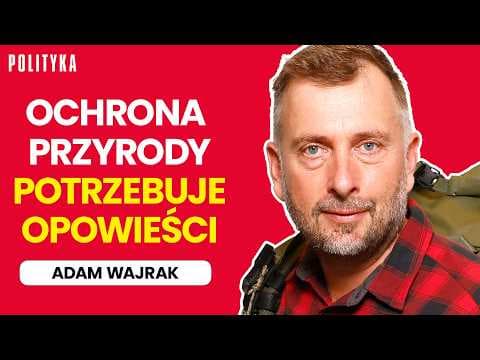 Adam Wajrak: Żubry pachną mlekiem! Jak natura inspiruje do czytania? | Tygodnik Polityka