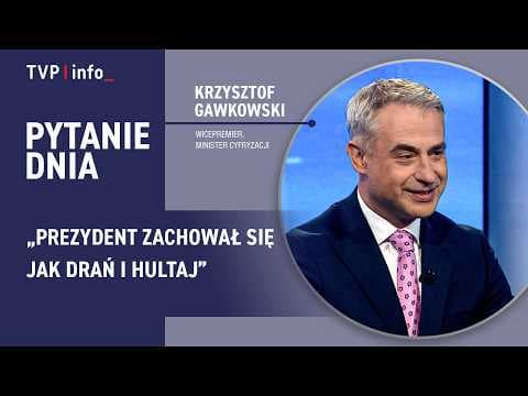 Krzysztof Gawkowski: Prezydent zachował się jak drań i hultaj | PYTANIE DNIA