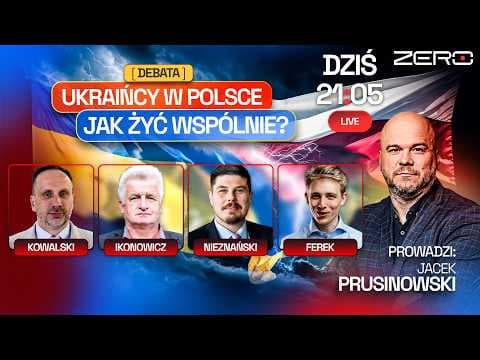 DEBATA - NAPIĘCIE WOKÓŁ OBYWATELI UKRAINY W POLSCE