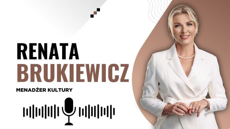 🎙️Wywiad z menadżerem kultury | Renata Brukiewicz