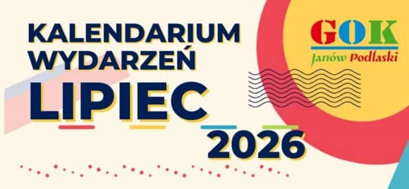 Wydarzenia w lipcu w Janowie Podlaskim (zaproszenie)