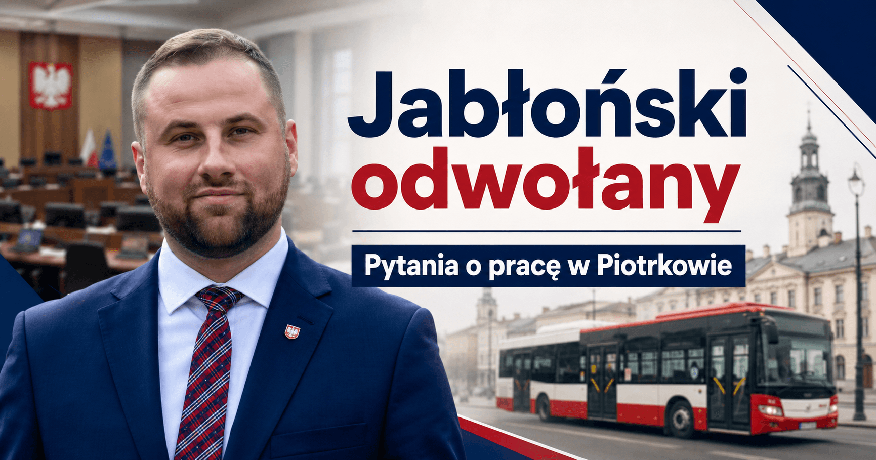 Jabłoński odwołany. Funkcja w Radzie stracona, pytania o Piotrków zostają