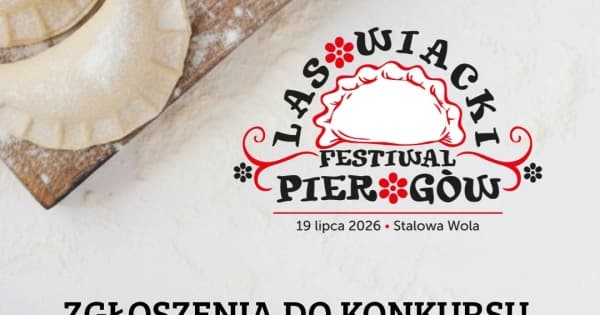 Pierogi, folklor i Karol Okrasa. Rozwadów zaprasza na VII Lasowiacki Festiwal Pierogów