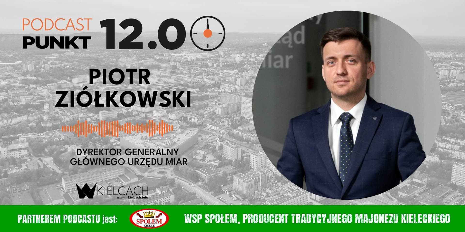 Piotr Ziółkowski, dyrektor generalny Głównego Urzędu Miar: Kielce będą pierwszym miastem, które skorzysta z innowacyjnego systemu „Pustułka”